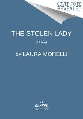 The Stolen Lady: Powieść o II wojnie światowej i Mona Lisie - The Stolen Lady: A Novel of World War II and the Mona Lisa