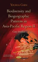 Różnorodność biologiczna i wzorce biogeograficzne w regionie Azji i Pacyfiku II - studia przypadków - Biodiversity & Biogeographic Patterns in Asia-Pacific Region II - Case Studies