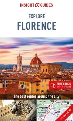 Insight Guides Explore Florence (Przewodnik turystyczny z darmowym ebookiem) - Insight Guides Explore Florence (Travel Guide with Free Ebook)