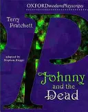 Oxford Playscripts: Johnny & the Dead