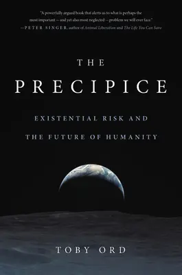 Przepaść: ryzyko egzystencjalne i przyszłość ludzkości - The Precipice: Existential Risk and the Future of Humanity