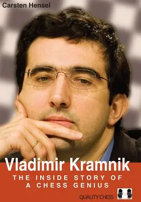 Vladimir Kramnik: Wewnętrzna historia szachowego geniusza - Vladimir Kramnik: The Inside Story of a Chess Genius