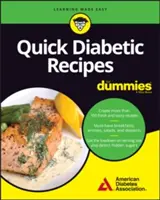 Szybkie przepisy dla diabetyków dla opornych - Quick Diabetic Recipes for Dummies