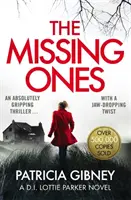 Zaginione: Absolutnie trzymający w napięciu thriller z zaskakującym zwrotem akcji - Missing Ones: An absolutely gripping thriller with a jaw-dropping twist