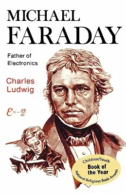 Michael Faraday: ojciec elektroniki - Michael Faraday: Father of Electronics