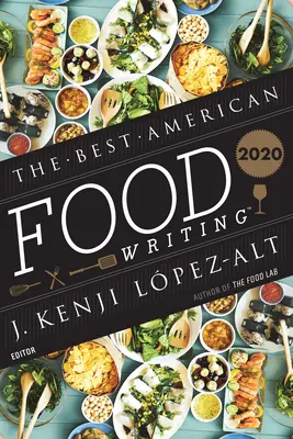 Najlepsze amerykańskie teksty o jedzeniu 2020 - The Best American Food Writing 2020