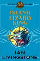 Fighting Fantasy: Wyspa Jaszczurzego Króla - Fighting Fantasy: Island of the Lizard King