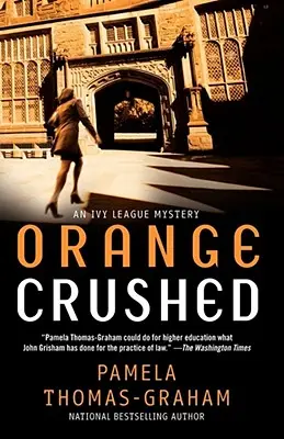 Orange Crushed: Tajemnica Ivy League - Orange Crushed: An Ivy League Mystery