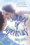 Lato supernowych - Summer of Supernovas