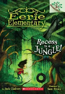 Przerwa to dżungla! A Branches Book (Eerie Elementary #3), 3 - Recess Is a Jungle!: A Branches Book (Eerie Elementary #3), 3