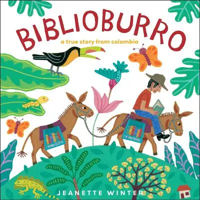 Biblioburro: Prawdziwa historia z Kolumbii - Biblioburro: A True Story from Colombia