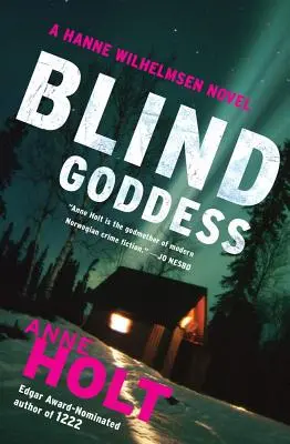 Ślepa bogini: Hanne Wilhelmsen Księga pierwsza - Blind Goddess: Hanne Wilhelmsen Book One