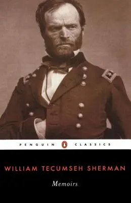 Wspomnienia generała Williama T. Shermana - Memoirs of General William T. Sherman