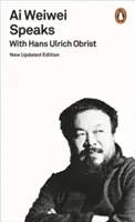 Ai Weiwei przemawia - z Hansem Ulrichem Obristem - Ai Weiwei Speaks - with Hans Ulrich Obrist