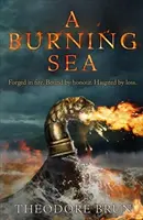 Płonące morze (Brun Theodore (autor)) - Burning Sea (Brun Theodore (Author))