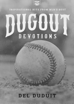 Dugout Devotions: Inspirujące hity od najlepszych graczy Mlb - Dugout Devotions: Inspirational Hits from Mlb's Best