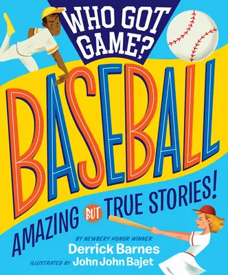 Who Got Game: Baseball: Niesamowite, ale prawdziwe historie! - Who Got Game?: Baseball: Amazing But True Stories!