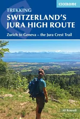 Szlak Jura Crest w Szwajcarii - Switzerland's Jura Crest Trail