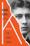 Kafka: Wczesne lata - Kafka: The Early Years