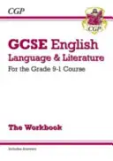 GCSE English Language and Literature Workbook - dla kursów na poziomie 9-1 (zawiera odpowiedzi) - GCSE English Language and Literature Workbook - for the Grade 9-1 Courses (includes Answers)