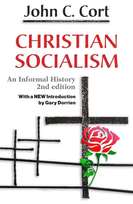 Chrześcijański socjalizm: Nieformalna historia - Christian Socialism: An Informal History