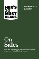 Hbr's 10 Must Reads on Sales (z dodatkowym wywiadem z Andrisem Zoltnersem) (Hbr's 10 Must Reads) - Hbr's 10 Must Reads on Sales (with Bonus Interview of Andris Zoltners) (Hbr's 10 Must Reads)