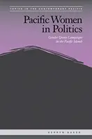 Kobiety Pacyfiku w polityce: Kampanie na rzecz parytetów płci na wyspach Pacyfiku - Pacific Women in Politics: Gender Quota Campaigns in the Pacific Islands