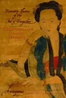 Kurtyzany i opium: Romantyczne złudzenia głupca z Yangzhou - Courtesans and Opium: Romantic Illusions of the Fool of Yangzhou