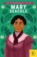 Niezwykłe życie Mary Seacole - Extraordinary Life of Mary Seacole