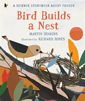 Ptak buduje gniazdo - książka naukowa o siłach - Bird Builds a Nest - A Science Storybook about Forces