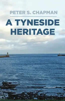 Dziedzictwo Tyneside - A Tyneside Heritage