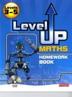 Level Up Maths: Zeszyt zadań domowych (poziom 3-5) - Level Up Maths: Homework Book (Level 3-5)