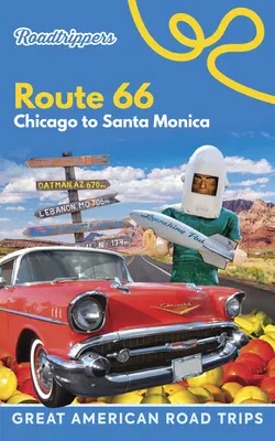 Roadtrippers Route 66: Od Chicago do Santa Monica - Roadtrippers Route 66: Chicago to Santa Monica