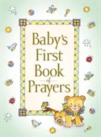 Pierwsza księga modlitw dziecka - Baby's First Book of Prayers