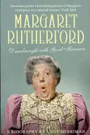 Margaret Rutherford - Dreadnought z dobrymi manierami - Margaret Rutherford - Dreadnought with Good Manners