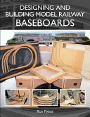 Projektowanie i budowanie makiet kolejowych - Designing and Building Model Railway Baseboards