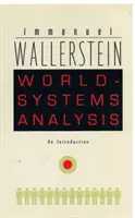 Analiza systemów światowych: Wprowadzenie - World-Systems Analysis: An Introduction