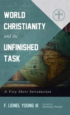 Światowe chrześcijaństwo i niedokończone zadanie - World Christianity and the Unfinished Task