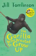 Goryl, który chciał dorosnąć - The Gorilla Who Wanted to Grow Up