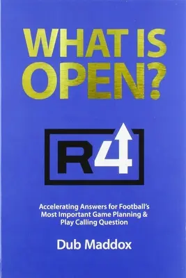 Co jest otwarte: Przyspieszenie odpowiedzi na najważniejsze pytania dotyczące planowania gry i wybierania zagrań w piłce nożnej - What Is Open: Accelerating Answers for Football's Most Important Game Planning & Play Calling Question