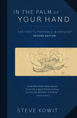 In the Palm of Your Hand, Second Edition: Przenośny warsztat poety - In the Palm of Your Hand, Second Edition: A Poet's Portable Workshop