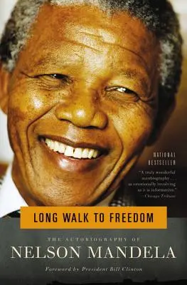 Długa droga do wolności: Autobiografia Nelsona Mandeli - Long Walk to Freedom: The Autobiography of Nelson Mandela