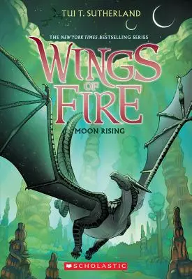 Wschodzący księżyc (Skrzydła ognia, Księga 6), 6 - Moon Rising (Wings of Fire, Book 6), 6