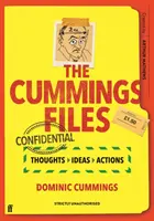 Cummings Files: POUFNE - Myśli, idee, działania Dominica Cummingsa - Cummings Files: CONFIDENTIAL - Thoughts, Ideas, Actions by Dominic Cummings