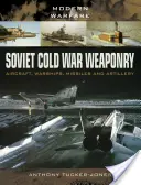 Radziecka broń zimnej wojny: Samoloty, okręty wojenne i pociski rakietowe - Soviet Cold War Weaponry: Aircraft, Warships and Missiles