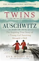 Bliźnięta z Auschwitz - inspirująca prawdziwa historia młodej dziewczyny, która przeżyła piekło Mengelego - Twins of Auschwitz - The inspiring true story of a young girl surviving Mengele's hell