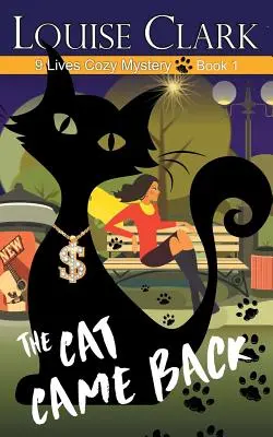 Kot powrócił (The 9 Lives Cozy Mystery Series, Book 1) - The Cat Came Back (The 9 Lives Cozy Mystery Series, Book 1)