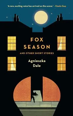 Sezon na lisa: I inne opowiadania - Fox Season: And Other Short Stories