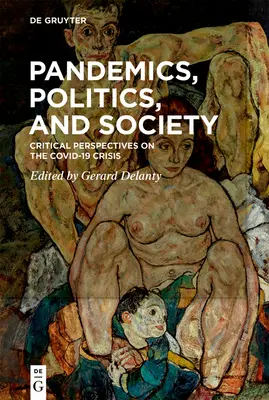 Pandemie, polityka i społeczeństwo - Pandemics, Politics, and Society