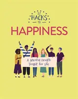 12 sposobów na szczęście - 12 Hacks to Happiness